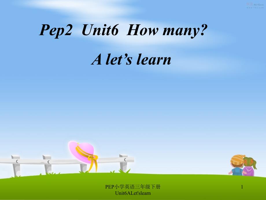 PEP小学英语三年级下册Unit6ALetslearn课件_第1页