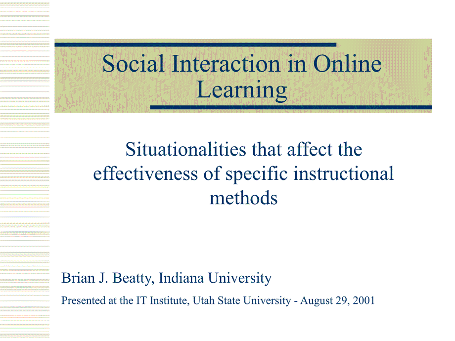 Social Interaction in Online LearningSan Francisco Stae …在网上学习的社会互动的三藩州…_第1页