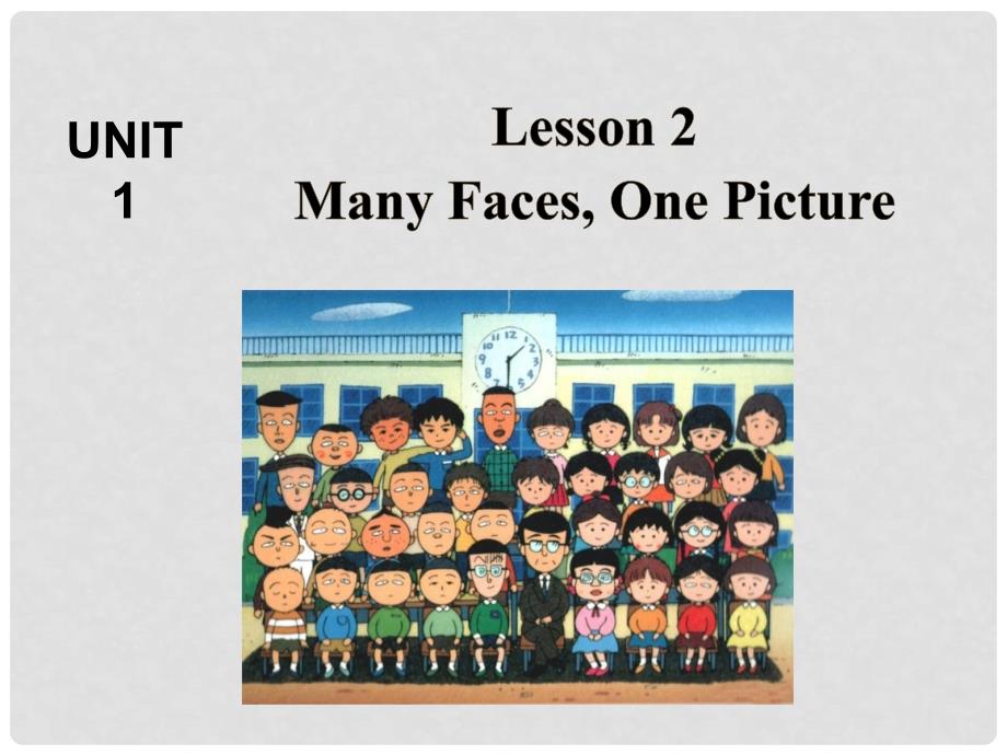 八年级英语上册 Unit 1 Me and My Class Lesson 2 Many Faces, One Picture教学课件 （新版）冀教版_第3页