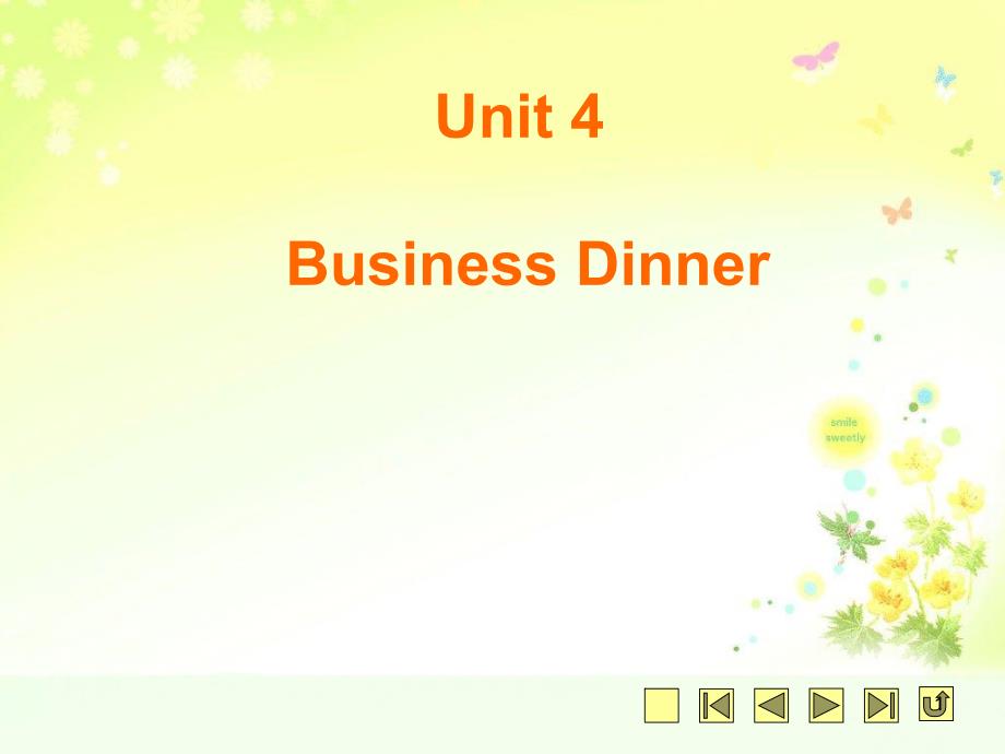 Unit4BusinessDinner课堂PPT_第1页