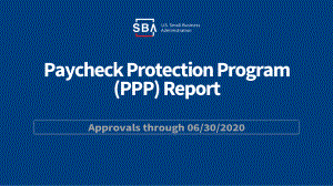 SBA-2020年美国薪资保护计划报告（英文）-2020.6-18页