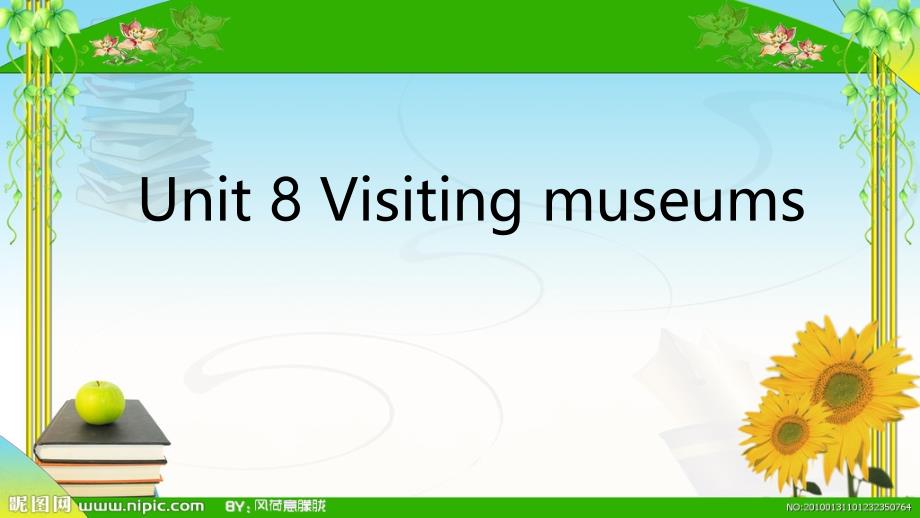 牛津上海版六年级上册英语Unit-8-Visiting-museums课件_第1页