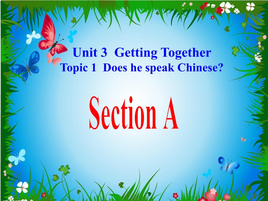 《科普版(仁爱版)七年级英语上册Unit-3-Topic-1-Section-A-最新ppt课件_第1页