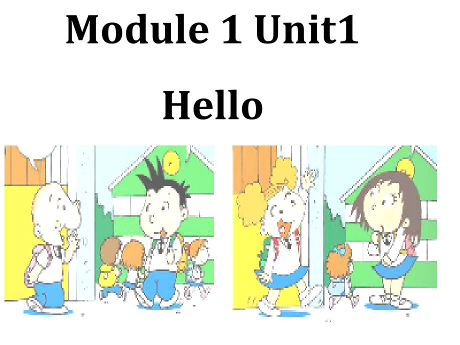 外研版一起一上Module 1Unit 1 Helloppt课件1_第1页