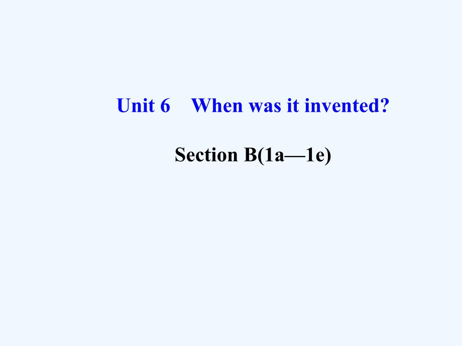 Unit6SectionB导学案_第1页