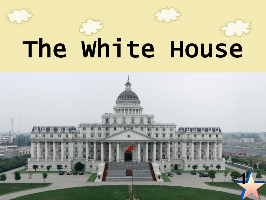 美国白宫 The White House 英语ppt.ppt_第1页