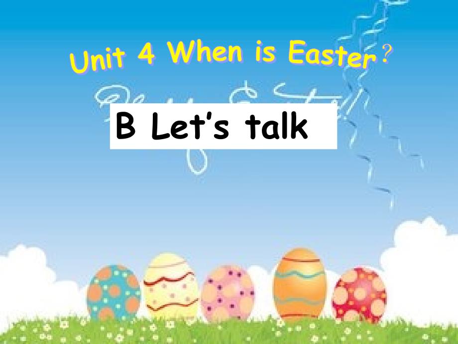 人教PEP版英语五下Unit 4When is EasterPart B课件2_第1页