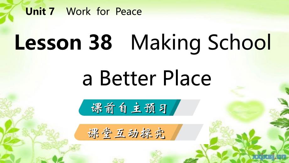 九年级英语下册Unit7WorkforPeaceLesson38MakingSchoolaBetterPlace课件新版冀教版_第2页