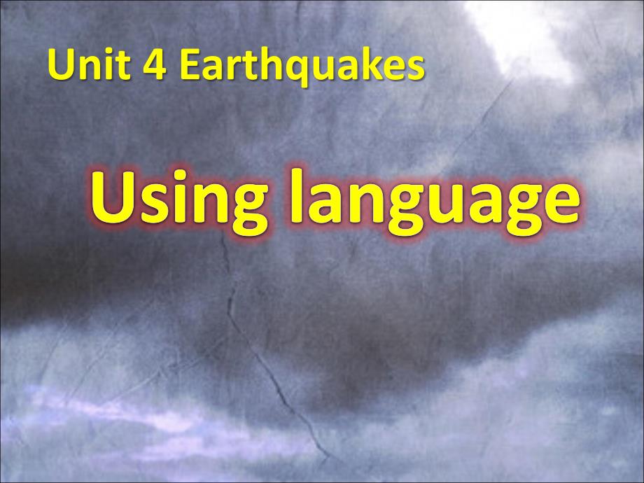 人教版英语高中必修一-Unit-4-earthquakes-Using-languageppt课件_第1页