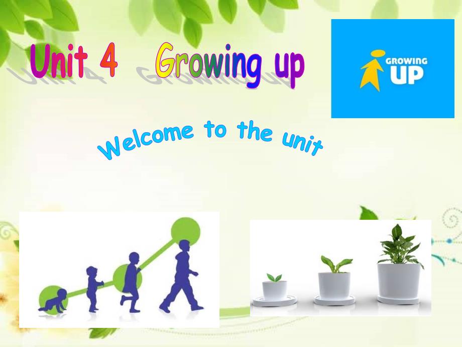 9AUnit4Growing_up_Welcome_to_the_unit__第1页