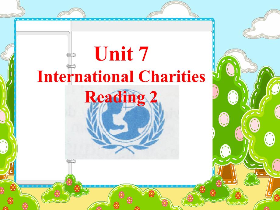 江苏省镇江市润州区八年级英语下册 Unit 7 International charities Reading 2课件 （新版）牛津版_第1页