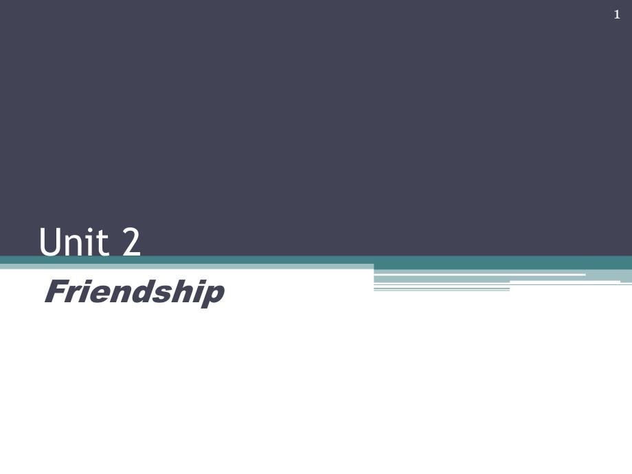 新版大学英语综合教程第一册Unit2课堂PPT_第1页