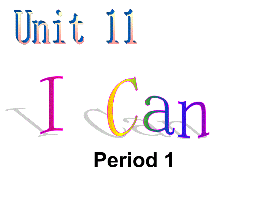 三年级下英语课件-unit11 I can Period 1_北师大版(三起)_第1页