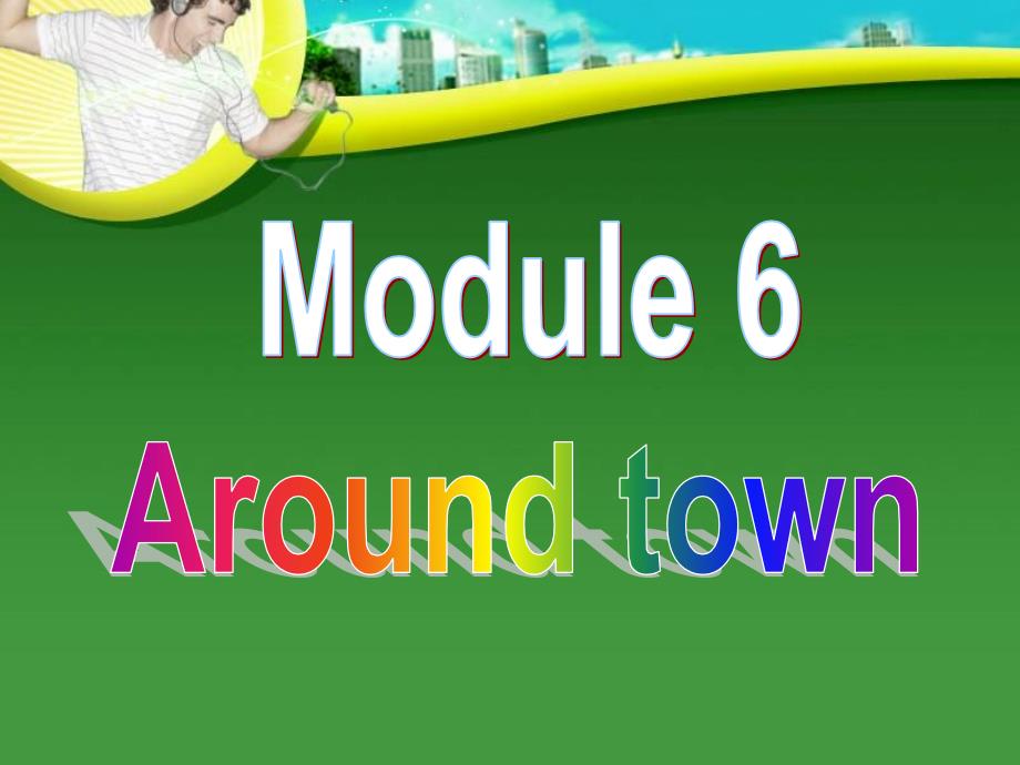 外研版初中英语七年级下册Module 6Unit 1 Could you tell me how to get to the National Stadium课件_第2页