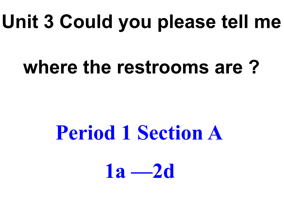 九年级Unit3SectionA1a2d_第2页