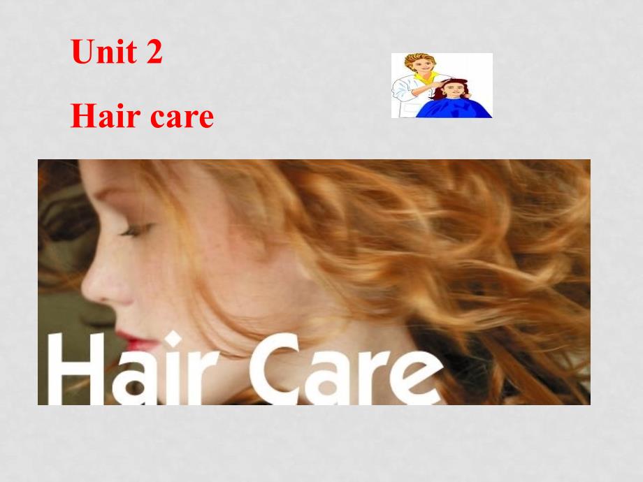 九年级英语上：Unit 2 Hair care Revision课件上海牛津版_第1页