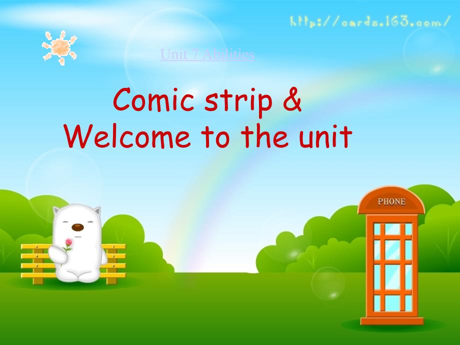 7BUnit7ComicstripWelcometotheunit课件_第1页