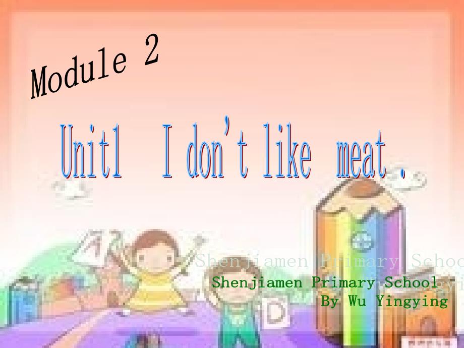 PEP小学英语课件：I don&#39;t like meat_第1页