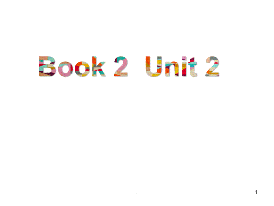 Book-2-Unit-2-单元巩固练习PPT课件_第1页