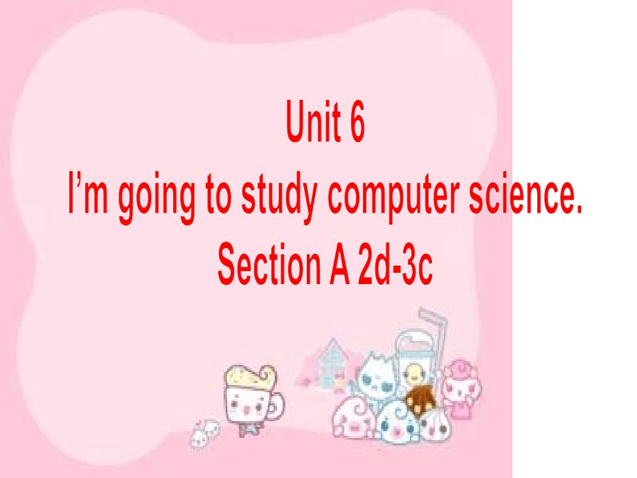 人教英语八上Unit6SectionA2d3c课件共29张_第1页