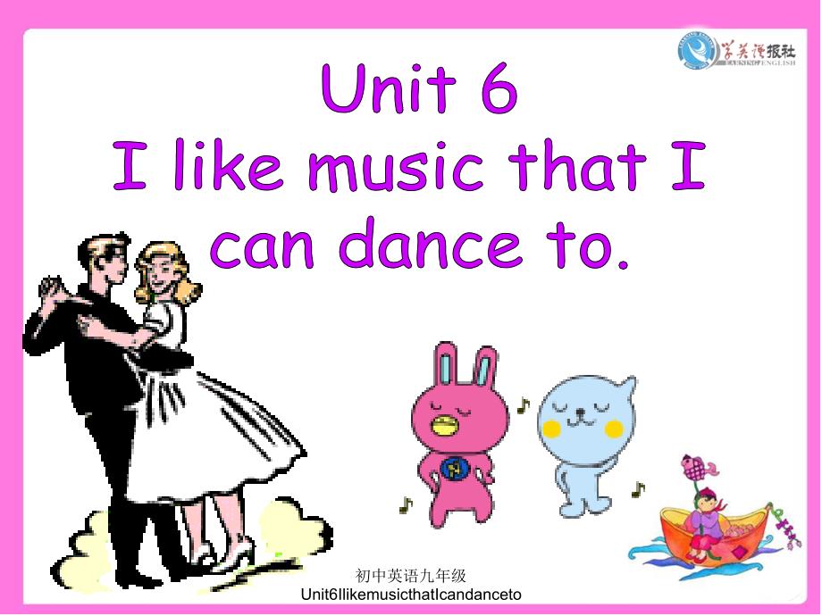 初中英语九年级Unit6IlikemusicthatIcandanceto课件_第1页