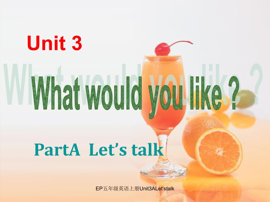 EP五年级英语上册Unit3ALet&#39;stalk课件_第1页