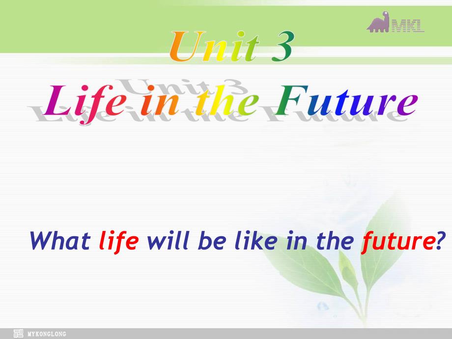 必修五 3.2Unit 3 Life in the Future_第2页