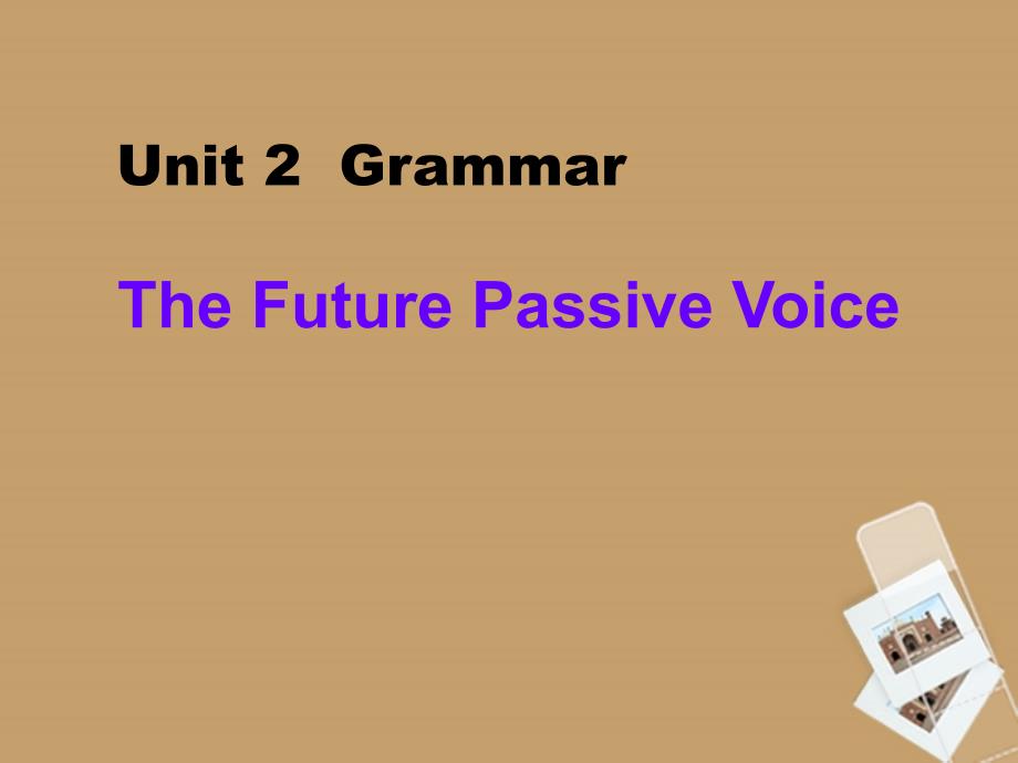 高中英语 Unit2 the olympic games Grammar课件 新人教版必修_第1页