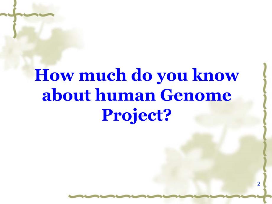 医学遗传学课件：Chapter 3 Human Genomics I_第2页