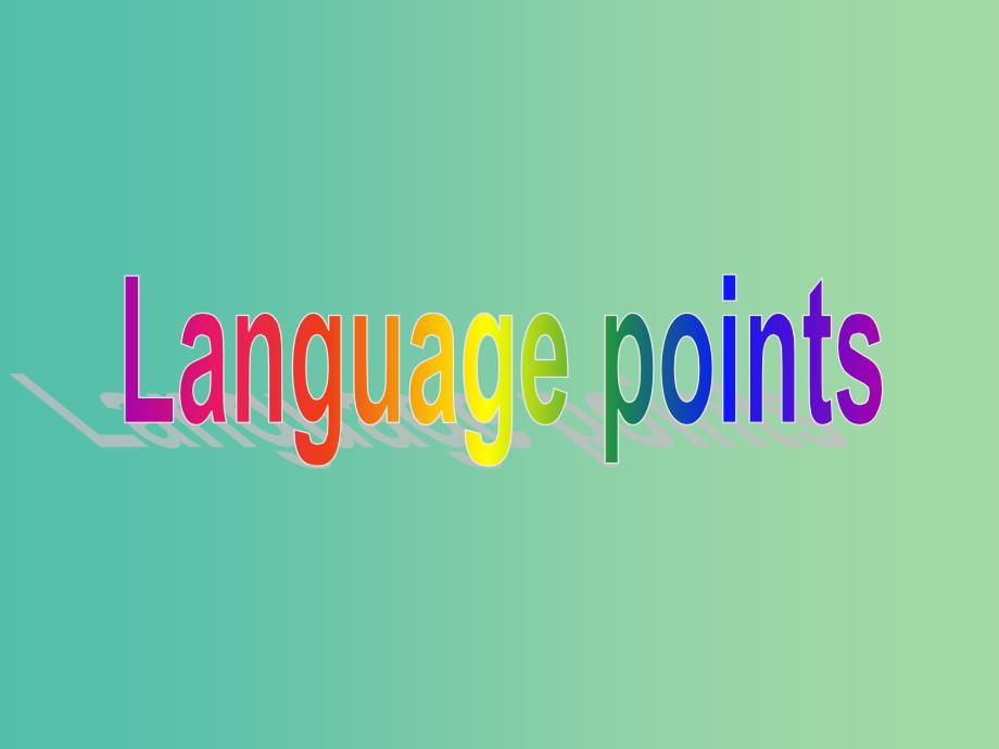 高中英语 Unit2 Wish you were here Language points课件 牛津译林版必修2.ppt_第2页