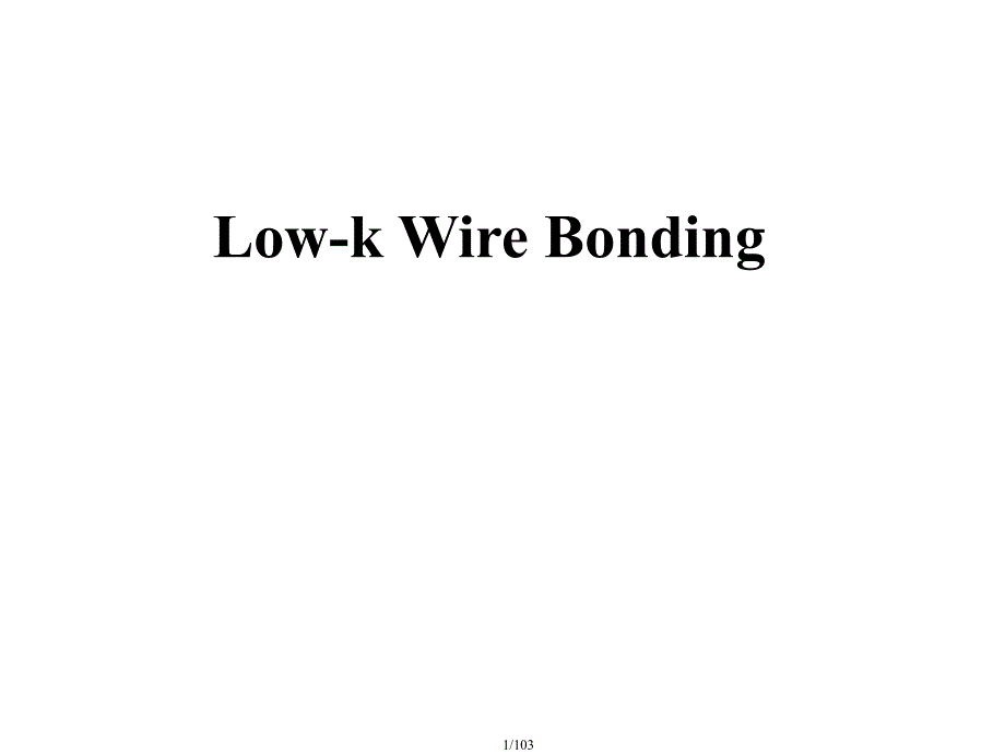 Low-k_Wire_Bonding_第1页