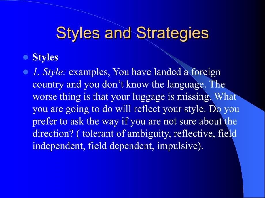 二语习得Styles and Strategies_第5页