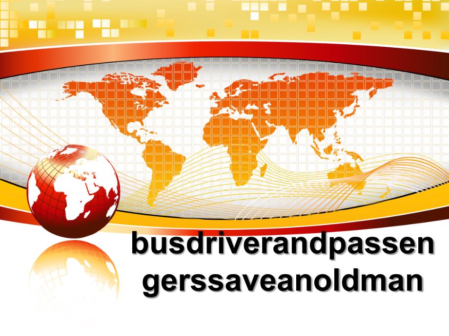 busdriverandpassengerssaveanoldman_第1页