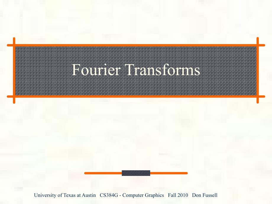 Fourier ransforms傅里叶变换_第1页