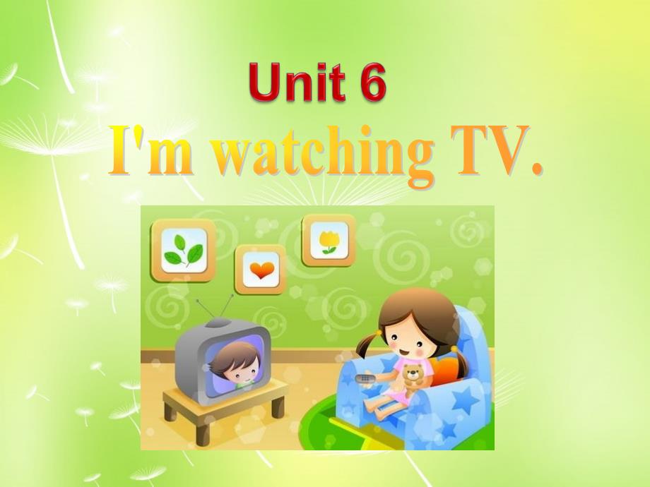 七年级英语 Unit 6 I’m watching TV Section A 2课件2_第3页