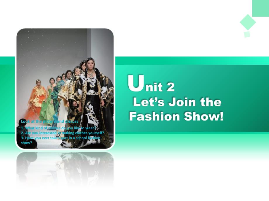 Unit2LetsjointhefashionshowreadingandwritingPPT优秀课件_第1页
