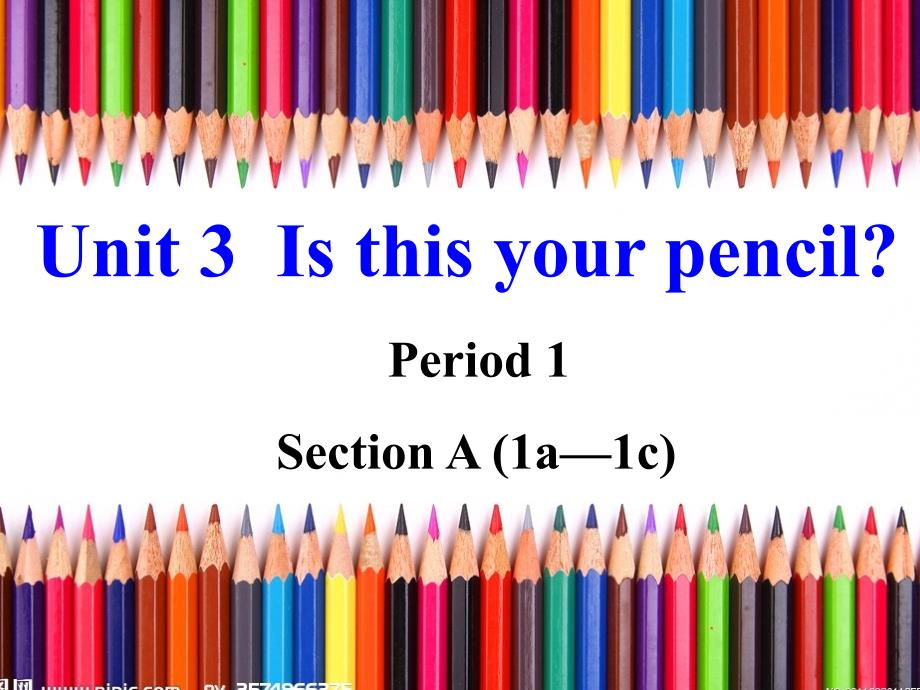 七年级上Unit3Isthisyourpencil_第1页