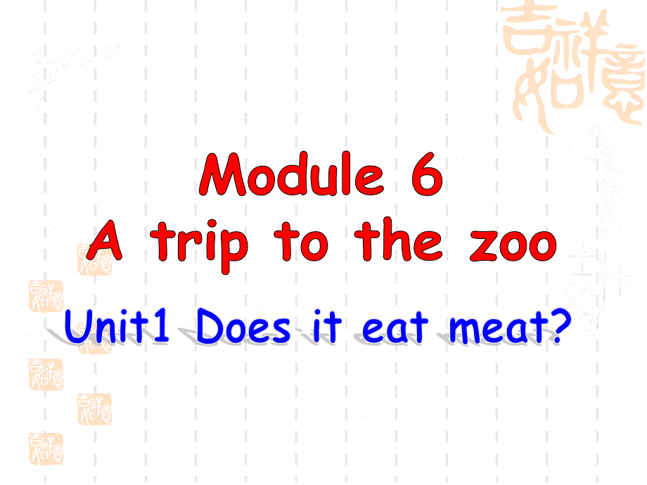 外研版Module6Atriptothezoo课件_第1页