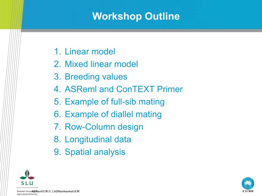 ASReml软件讲义ASRemlworksh课件_第2页