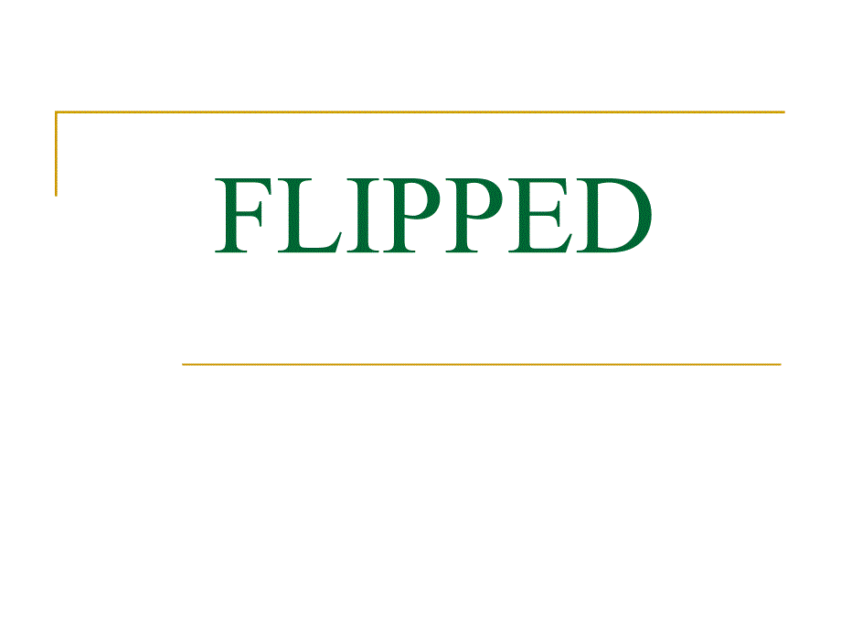 《怦然心动flipped》PPT课件.ppt_第1页