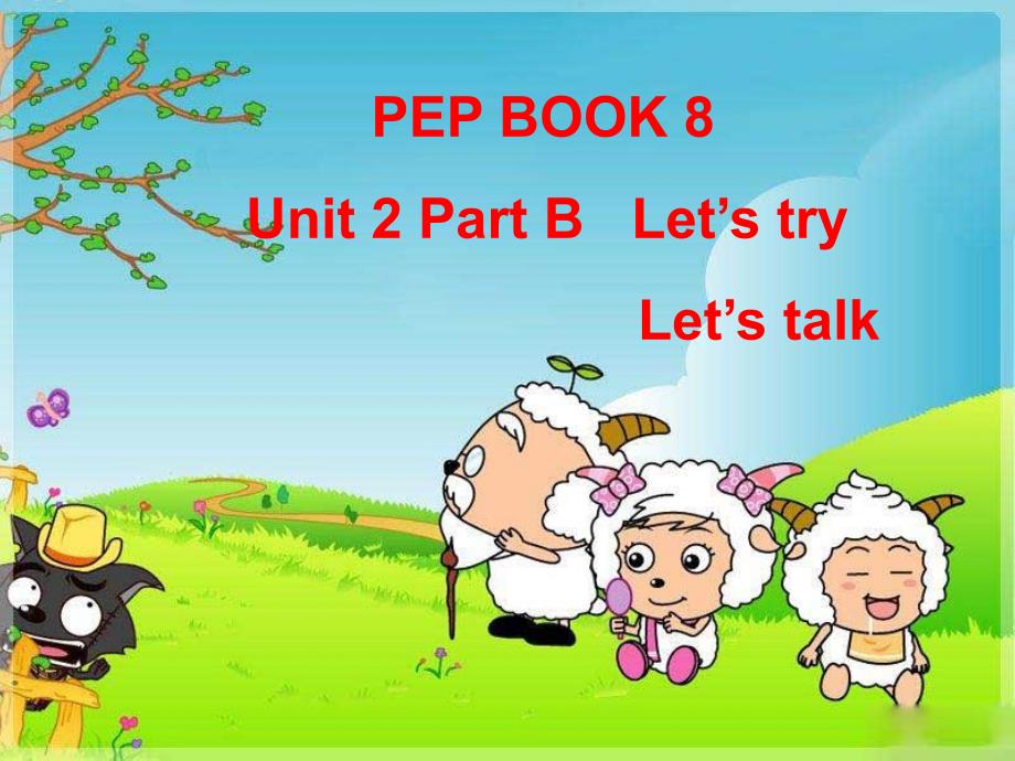 PEP六年级英语下册第二单元BLet’s__talk_第1页