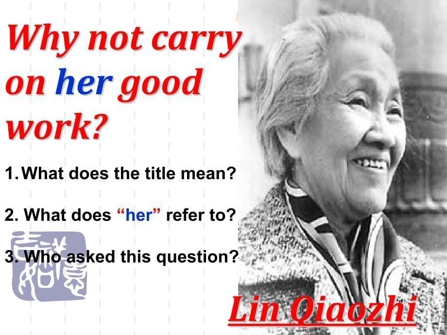 Whynotcarryonhergoodwork_第5页