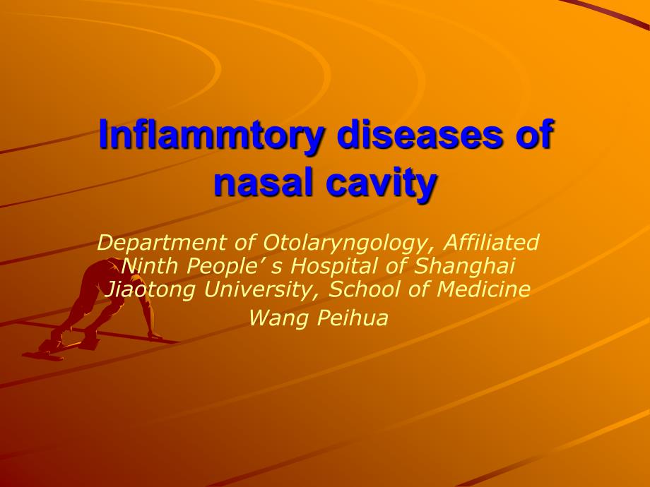 耳鼻咽喉科学英文版ppt课件 inflammtory diseases of nasal cavity_第1页