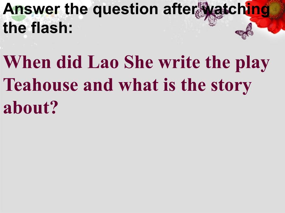 八年级英语上册《Module 5 Lao She Teahouse Unit 2 It describes the changes in Chinese society.》课件_第2页