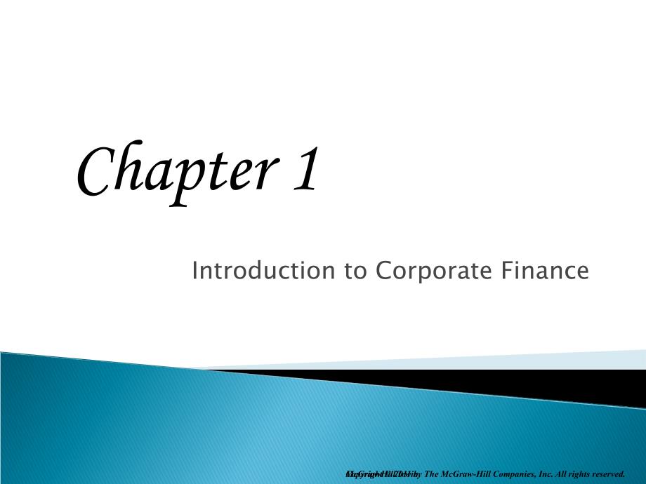 商业财务学英文版教学课件：Chap001 Introduction to Corporate Finance_第1页