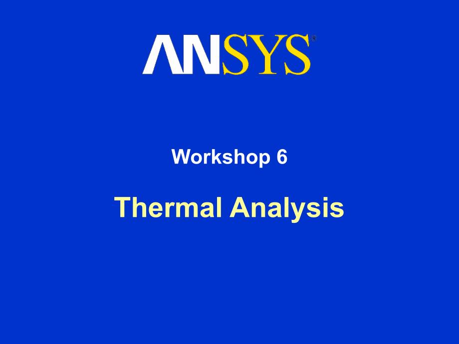 ANSYSWorkbenchThermalAnalysis_第1页