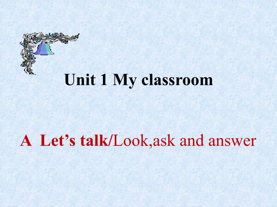 1四年级下册Unit1ALet&#39;stalk_第1页