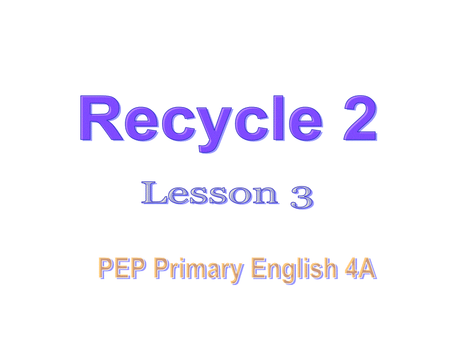 pep小学四年级英语上册Recycle2第三课时优质课课件PPT课件ppt免费下载_第1页