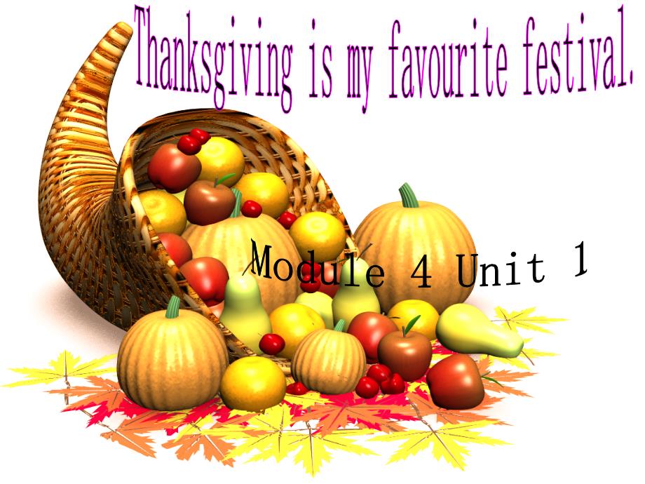 六年M4U1Thanksgiving_is_my_favourite_festival_第2页