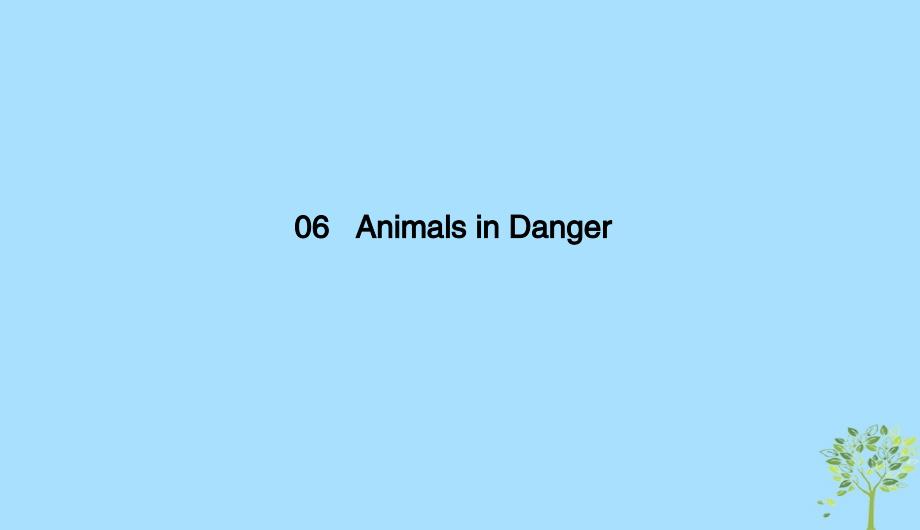 2018-2019学年高中英语 Module 6 Animals in Danger Period Ⅰ 第1课时 单词短语篇课件 外研版必修5_第2页